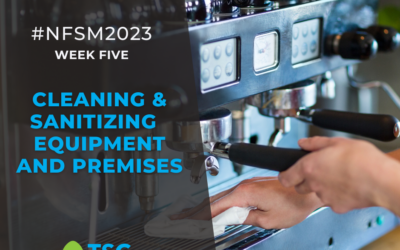 NFSM 2023 – Cleaning & Sanitizing Equipment and Premises