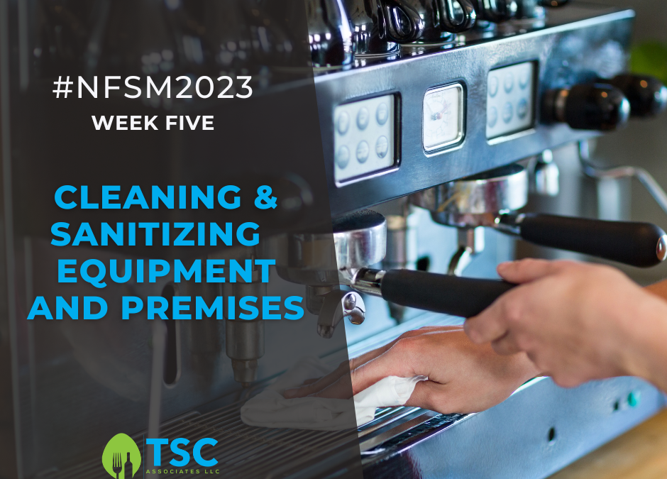 NFSM 2023 – Cleaning & Sanitizing Equipment and Premises